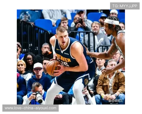 约基奇再造内线威胁，掘金连续逼停对手